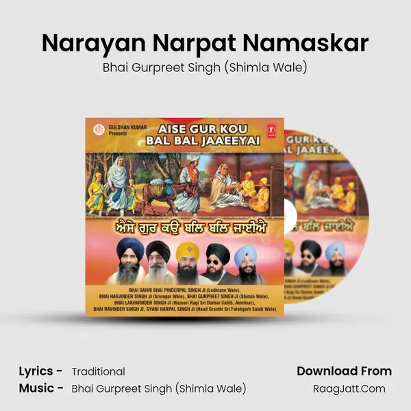 Narayan Narpat Namaskar MP3 Song by Bhai Gurpreet Singh (Shimla Wale) Cover