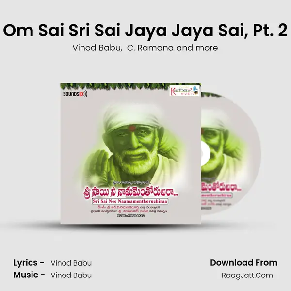 Om Sai Sri Sai Jaya Jaya Sai, Pt. 2 mp3 song