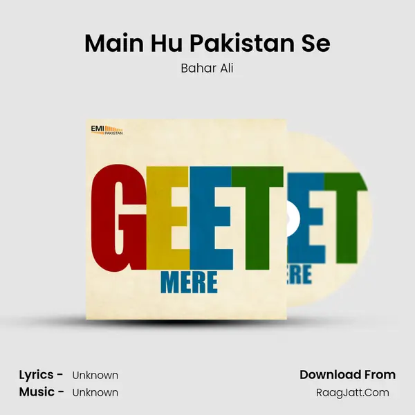Main Hu Pakistan Se MP3 Song by Bahar Ali Cover
