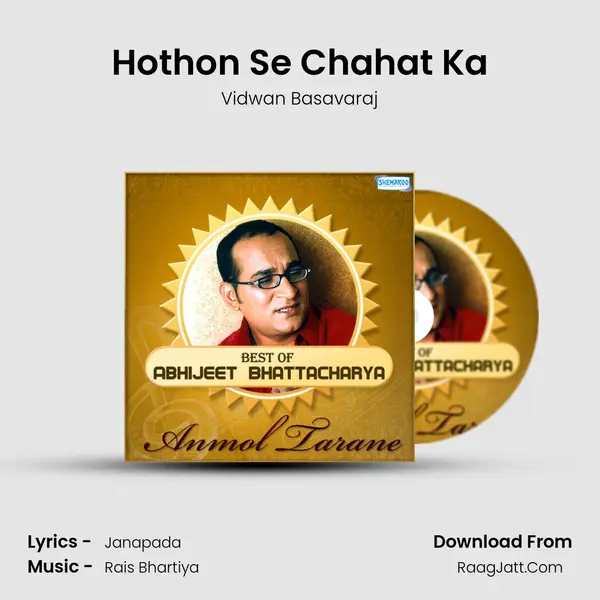 Hothon Se Chahat Ka MP3 Song by Vidwan Basavaraj Cover