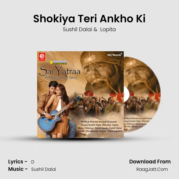 Shokiya Teri Ankho Ki MP3 Song by Sushil Dalai Cover