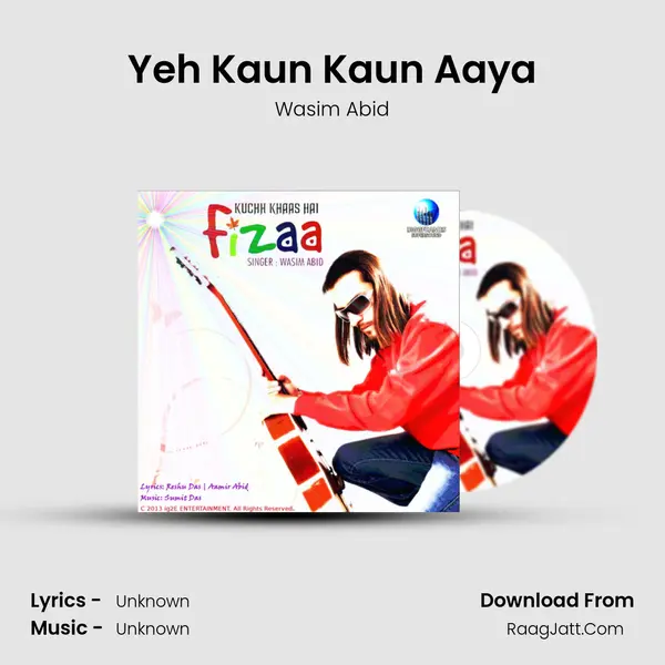 Yeh Kaun Kaun Aaya MP3 Song by Wasim Abid Cover