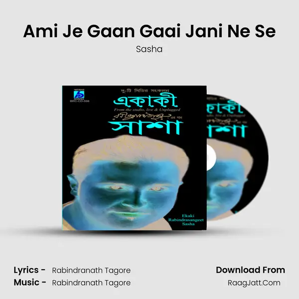 Ami Je Gaan Gaai Jani Ne Se MP3 Song by Sasha Cover