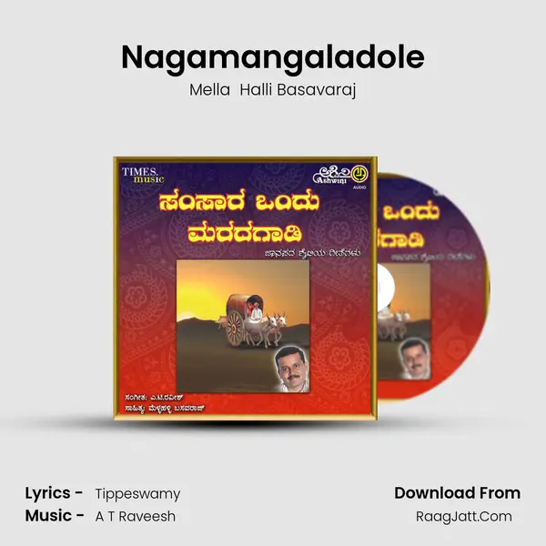Nagamangaladole MP3 Song by Mella  Halli Basavaraj Cover