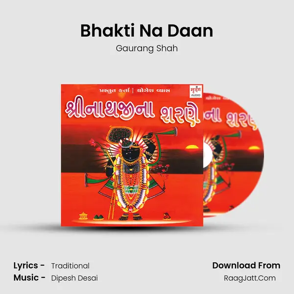 Bhakti Na Daan MP3 Song by Gaurang Shah Cover