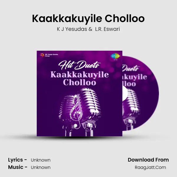 Kaakkakuyile Cholloo Cover