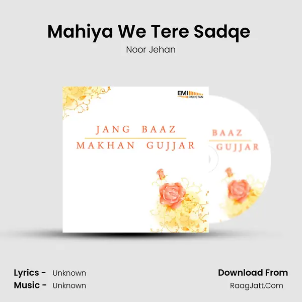 Mahiya We Tere Sadqe (from 