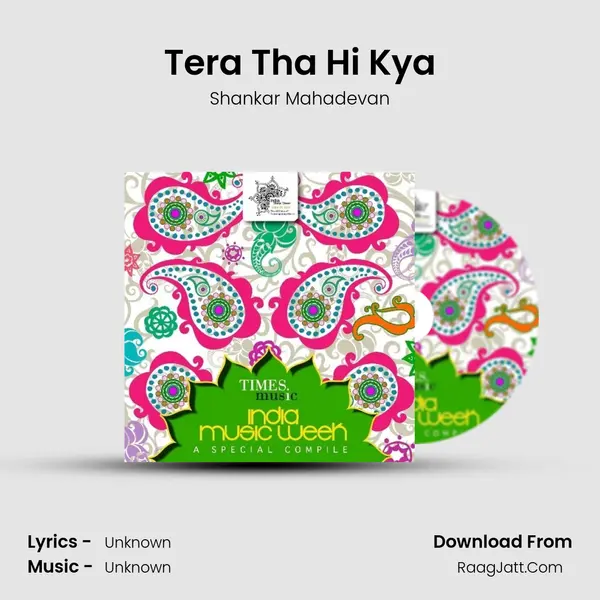 Tera Tha Hi Kya MP3 Song by Shankar Mahadevan Cover