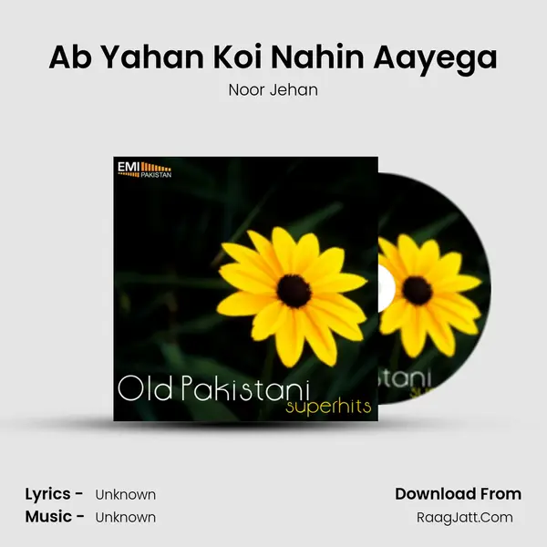 Ab Yahan Koi Nahin Aayega MP3 Song by Noor Jehan Cover