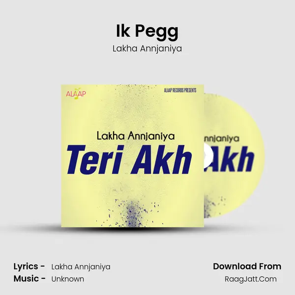 Ik Pegg MP3 Song by Lakha Annjaniya Cover