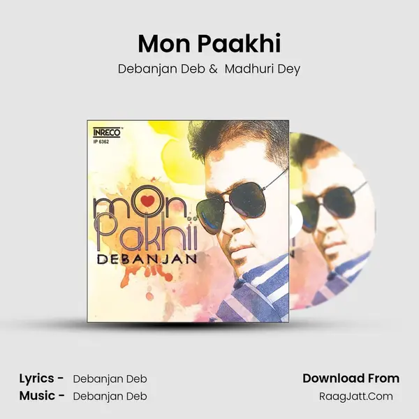 Mon Paakhi MP3 Song by Debanjan Deb Cover