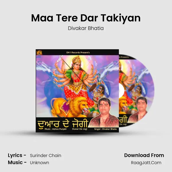 Maa Tere Dar Takiyan MP3 Song by Divakar Bhatia Cover