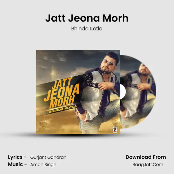 Jatt Jeona Morh - Bhinda Kotla