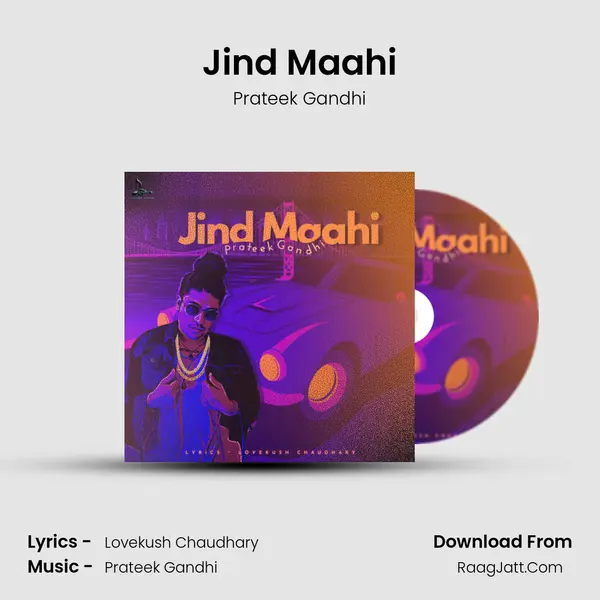 Jind Maahi - Prateek Gandhi