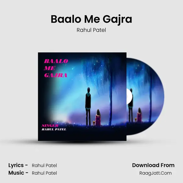 Baalo Me Gajra mp3 song