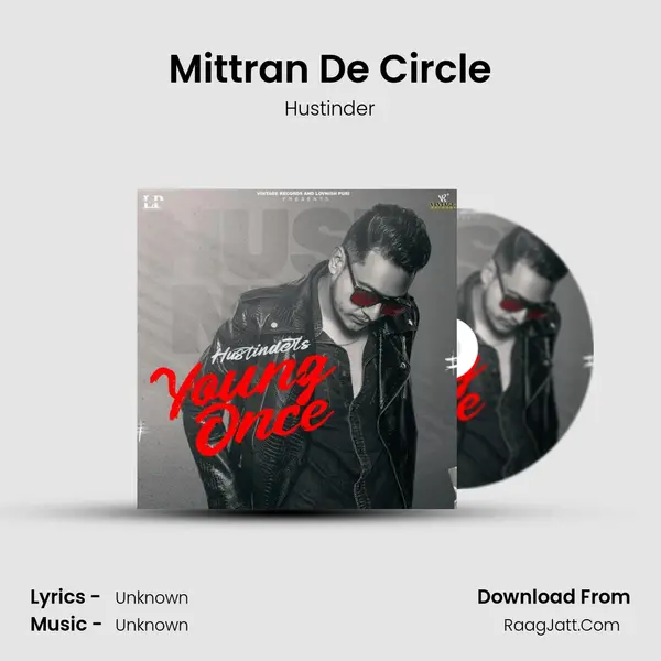 Mittra'n De Circle MP3 Song by Hustinder Cover