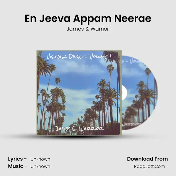 En Jeeva Appam Neerae MP3 Song by James S. Warrior Cover
