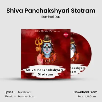 Shiva Panchakshyari Stotram - Ramhari Das