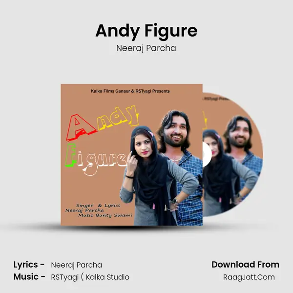 Andy Figure - Neeraj Parcha