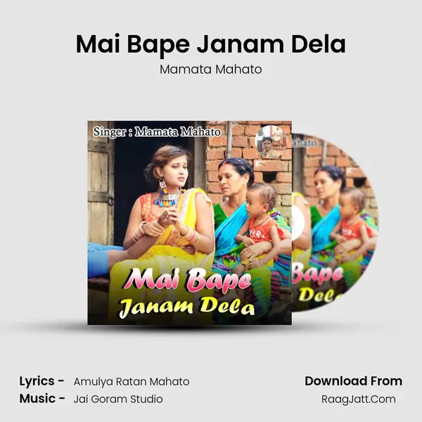 Mai Bape Janam Dela mp3 song