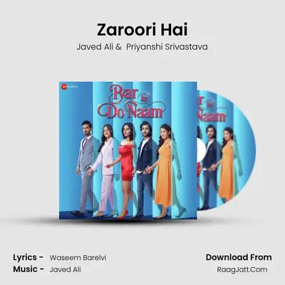 Zaroori Hai mp3 song