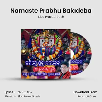 Namaste Prabhu Baladeba MP3 Song by Siba Prasad Dash Cover