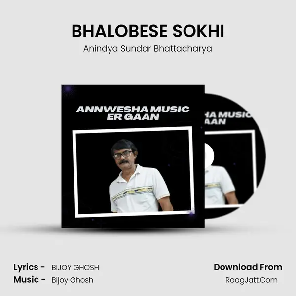BHALOBESE SOKHI MP3 Song by Anindya Sundar Bhattacharya Cover