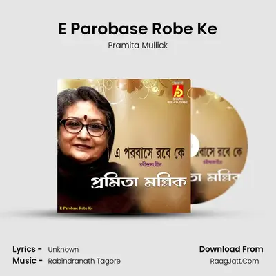 E Parobase Robe Ke mp3 song