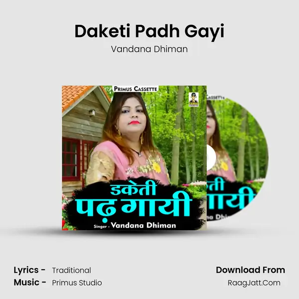 Daketi Padh Gayi mp3 song