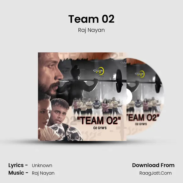 Team 02 MP3 Song by Raj Nayan Cover