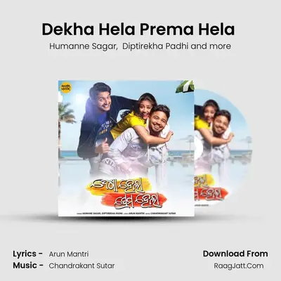 Dekha Hela Prema Hela (Title Track) mp3 song