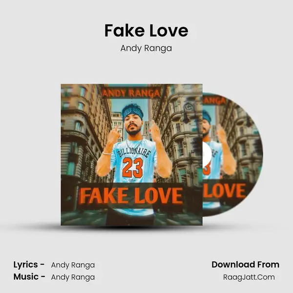 Fake Love - Andy Ranga