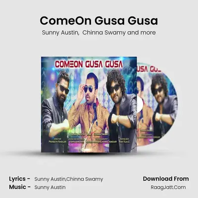 ComeOn Gusa Gusa - Sunny Austin