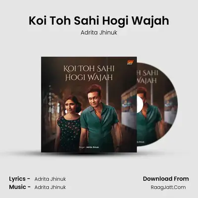 Koi Toh Sahi Hogi Wajah mp3 song
