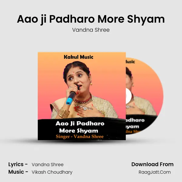 Aao ji Padharo More Shyam MP3 Song by Vandna Shree Cover