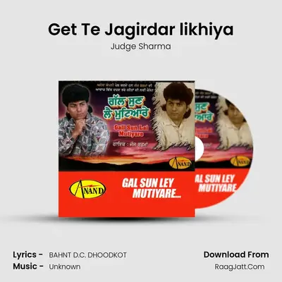 Get Te Jagirdar likhiya MP3 Song by Judge Sharma Cover