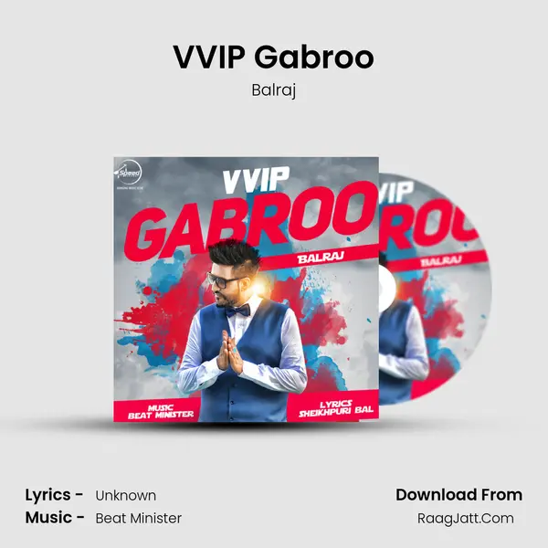 VVIP Gabroo - Balraj
