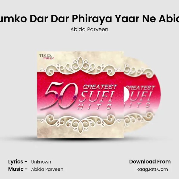 Humko Dar Dar Phiraya Yaar Ne Abida MP3 Song by Abida Parveen Cover