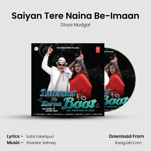 Saiyan Tere Naina Be-Imaan mp3 song