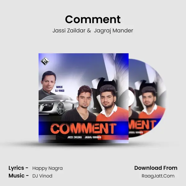 Comment MP3 Song by Jassi Zaildar Cover