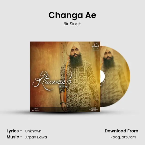 Changa Ae MP3 Song by Bir Singh Cover