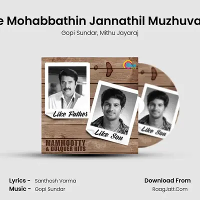 Ee Mohabbathin Jannathil Muzhuvan mp3 song