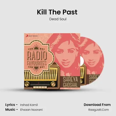 Kill The Past (Live In Studio Underjord) MP3 Song by Dead Soul Cover