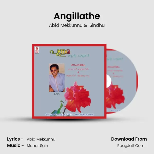 Angillathe MP3 Song by Abid Mekkunnu Cover