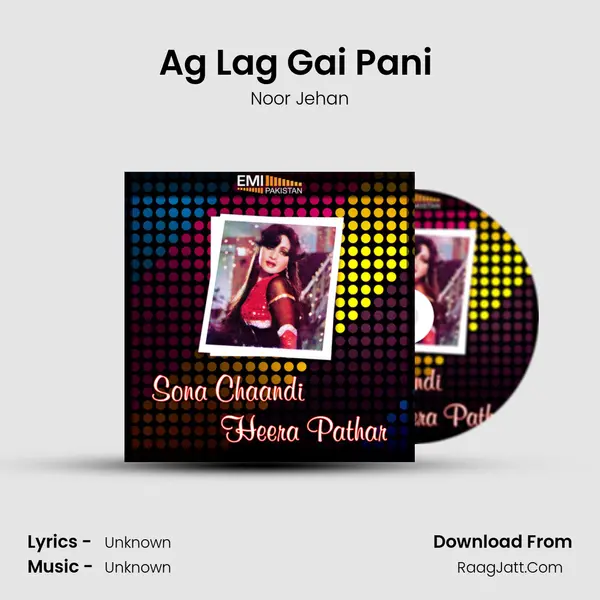 Ag Lag Gai Pani (from 