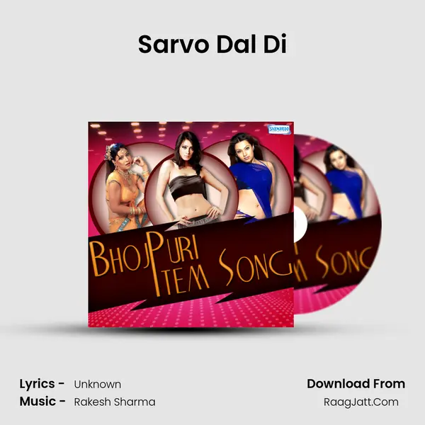 Sarvo Dal Di MP3 Song by  Cover