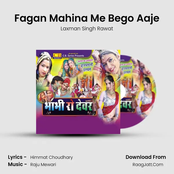Fagan Mahina Me Bego Aaje MP3 Song by Laxman Singh Rawat Cover
