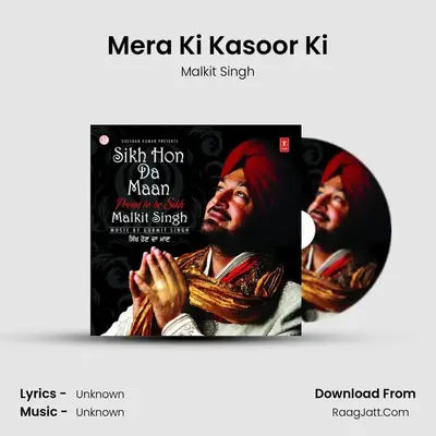 Mera Ki Kasoor Ki MP3 Song by Malkit Singh Cover