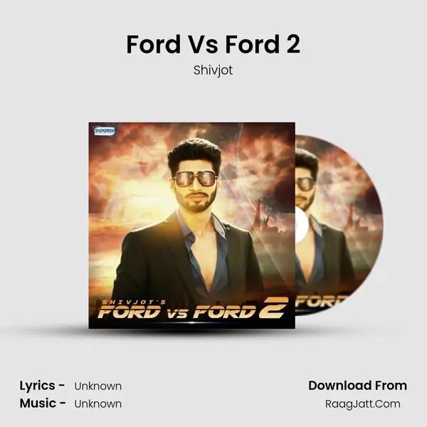 Ford Vs Ford 2 MP3 Song by Shivjot Cover