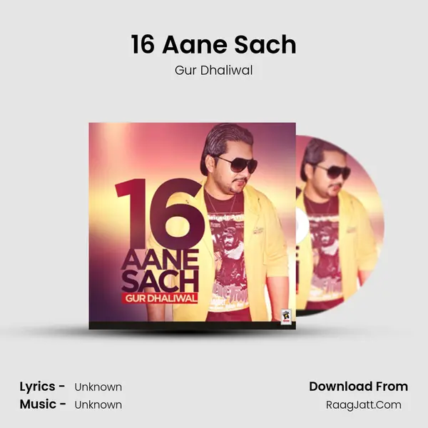 16 Aane Sach - Gur Dhaliwal